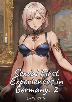 eBook: Sexual First Experiences in Germany. 2