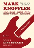 ebook: Mark Knopfler (Volume 1, Dire Straits) – the real 500-page book