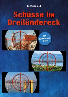 eBook: Schüsse im Dreiländereck