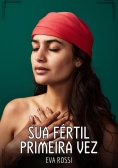 eBook: Sua fértil primeira vez