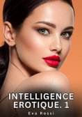 eBook: Intelligence Erotique. 1
