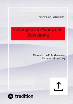 eBook: Gefangen im Zwang der Bewegung