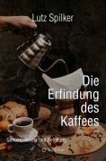 eBook: Die Erfindung des Kaffees