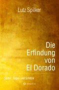 eBook: Die Erfindung von El Dorado