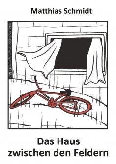 eBook: Das Haus zwischen den Feldern