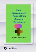 eBook: How Neuroscience Powers Brain Computer Interfaces