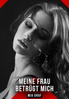 ebook: Meine Frau betrügt mich