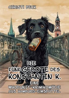 ebook: Die fünf Gebote des Konstantin K.