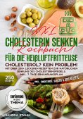 ebook: XXL Cholesterin senken Kochbuch für die Heißluftfritteuse