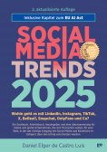 ebook: SOCIAL MEDIA TRENDS 2025 – 2. Auflage inklusive EU AI Act