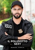 ebook: Il Poliziotto Sexy