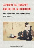 ebook: Japanese Calligraphy and Poetry in Transition