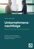 eBook: Unternehmensnachfolge Bereit für die Nachspielzeit?