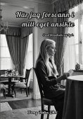 eBook: När jag försvann i mitt eget ansikte