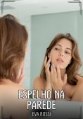 eBook: Espelho na Parede