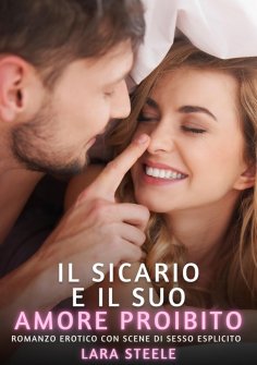 ebook: Il Sicario e il suo Amore Proibito