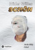 ebook: Wider Willen schön