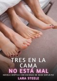 ebook: Tres en la Cama no está mal