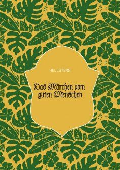 ebook: Das Märchen vom guten Menschen