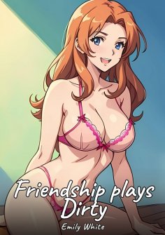 eBook: Friendship plays Dirty