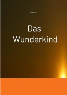 ebook: Das Wunderkind
