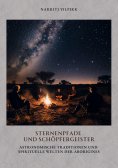 ebook: Sternenpfade und Schöpfergeister