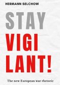 eBook: Stay vigilant! The new European war rhetoric