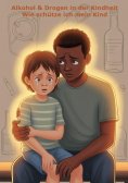 eBook: Prävention von Alkohol- und Drogenmissbrauch bei Kindern