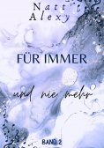 eBook: Für immer ... und nie mehr