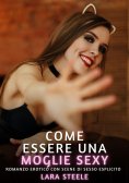 ebook: Come essere una Moglie Sexy