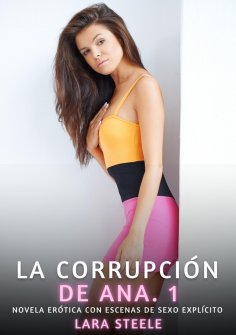 ebook: La Corrupción de Ana. 1