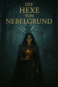 eBook: Die Hexe von Nebelgrund