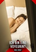 ebook: Ich bin eine Voyeurin?