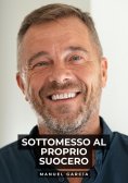 eBook: Sottomesso al Proprio Suocero
