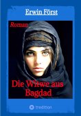 eBook: Die Witwe aus Bagdad