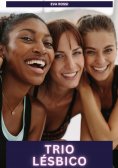 eBook: Trio Lésbico