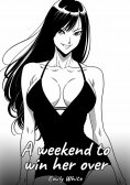 eBook: A weekend to win her over