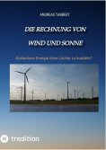 ebook: Die Rechnung von Wind und Sonne (epub)