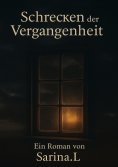 ebook: Schrecken der Vergangenheit