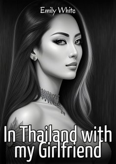 eBook: In Thailand with my Girlfriend