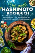 ebook: Das große Hashimoto Kochbuch für mehr Energie & Balance