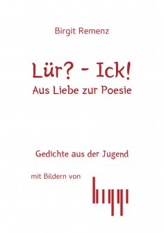 ebook: Lür? - Ick! Aus Liebe zur Posie