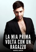 eBook: La mia Prima volta con un Ragazzo