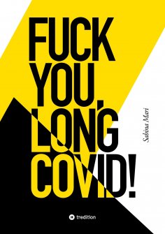 ebook: FUCK YOU, LONG COVID!