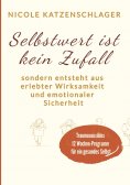 ebook: Selbstwert ist keine Zufall