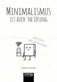 eBook: Minimalismus ist auch ´ne Lösung