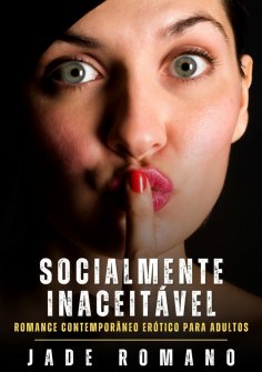 ebook: Socialmente Inaceitável
