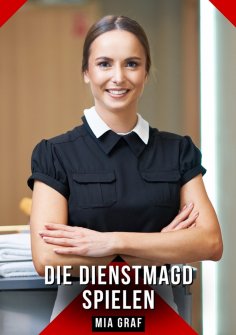 ebook: Die Dienstmagd spielen