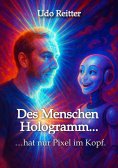 ebook: Des Menschen Hologramm...