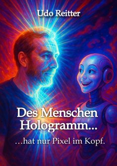 ebook: Des Menschen Hologramm...